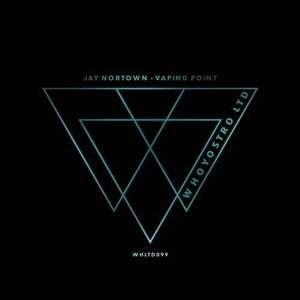 Jay Nortown, Boke - Vaping Point [WHLTD099]