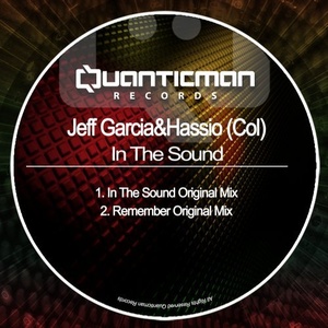 Jeff Garcia, Hassio (COL) - In The Sound [Q291]