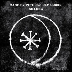 Jem Cooke, Made By Pete - So Long [CRM201]