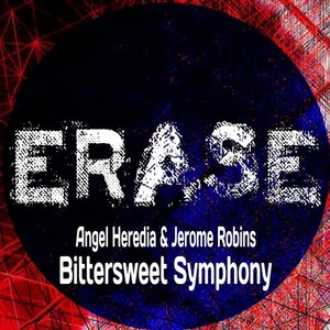 Jerome Robins, Angel Heredia - Bittersweet Symphony [ER466]