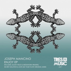 Joseph Mancino - ENJOY EP [TRES14247]
