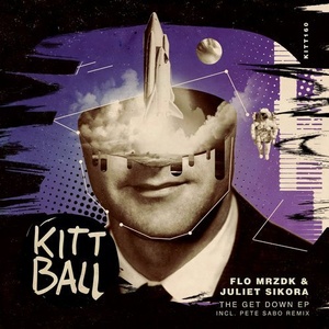 Juliet Sikora, Flo MRZDK - The Get Down [KITT160]
