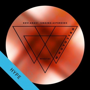 Kevi Anavi, Eddie Mur - Singing Asteroids [WHO145]