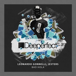 Leonardo Gonnelli, Jesters - Bad Hola [DPE1499]