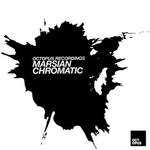 Marsian, Marc Houle, Sian - Chromatic [OCT137]