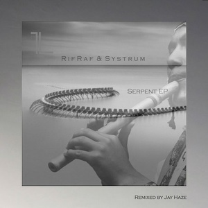 RifRaf, Systrum - Serpent [PARALLEL051]