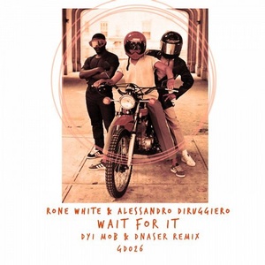 Rone White, Alessandro Diruggiero - Wait For It [GDF026]