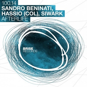 Sandro Beninati, Hassio (COL), Siwark - Afterlife [BRISE10014]