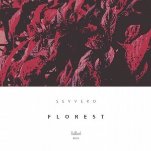 Sevvero - Florest [BF229]