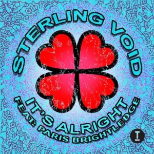 Sterling Void - It's Alright (feat. Paris Brightledge) [TOOL57801Z]