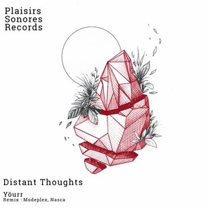 Yöurr - Distant Thoughts EP [PSR012]