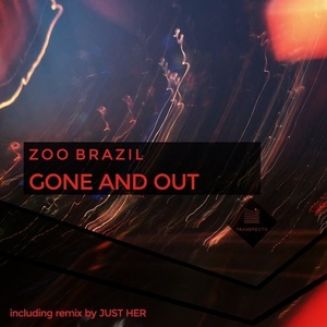 Zoo Brazil - Gone and Out [TRSP18007M]