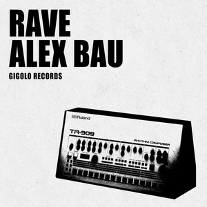 Alex Bau - Rave [10141403]