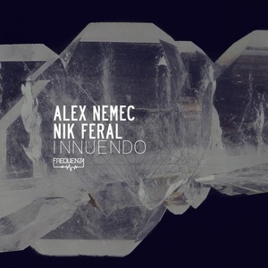 Alex Nemec, Nik Feral - Innuendo _ Hype [FREQ1846]