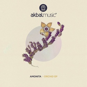 Amonita - Orchid EP [AKBAL157]