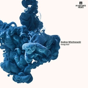 Andree Wischnewski - Energy Soul [MFFMUSIC043]