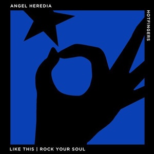 Angel Heredia - Like This | Rock You Soul [HFS1827]
