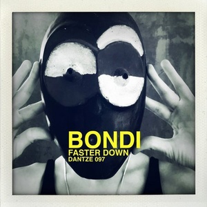 BONDI - Faster Down [DTZ097]