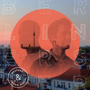 Beatune & Judah Moore - Berliners [193078843447]
