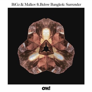 Bigz, Malkov, Below Bangkok - Surrender [OHR063]