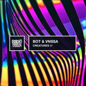 Bot, VNSSA - Creatures [PSYCHD058]