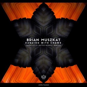 Brian Muszkat - Dancing With Crows [SFR322]