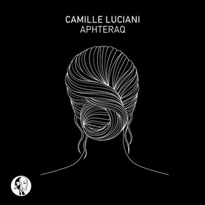 Camille Luciani - Aphteraq [SYYKBLK041]