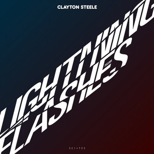 Clayton Steele - Lightning Flashes [TEC205]