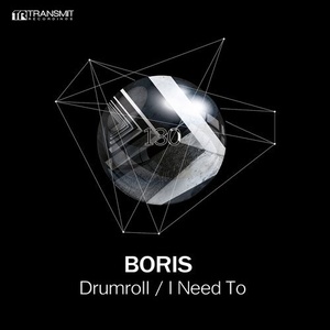 DJ Boris - Drumroll / I Need To [TRSMT130]