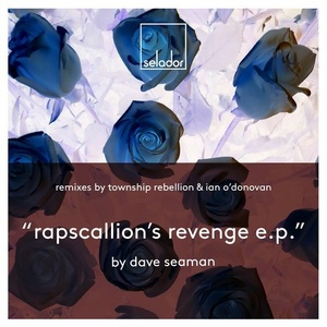 Dave Seaman - Rapscallion's Revenge EP [SEL090]