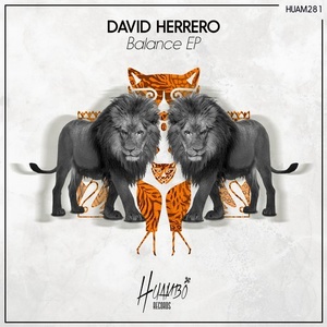 David Herrero - Balance EP [HUAM281]