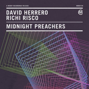 David Herrero, Richi Risco - Midnight Preachers [MDR9738]