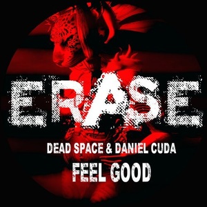 Dead Space, Daniel Cuda - Feel Good [ER471]