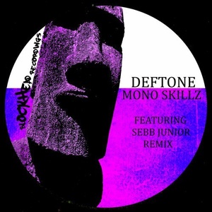 Deftone - Mono Skillz [BHD151]