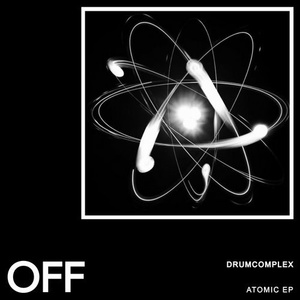 Drumcomplex - Atomic [OFF171]