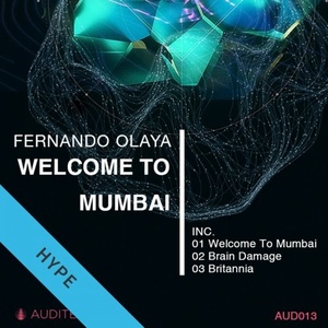 Fernando Olaya - Welcome To Mumbai [AUD013]