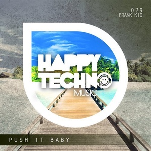 Frank Kid - Push It Baby [HTM79]