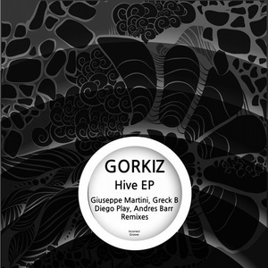 Gorkiz - Hive EP [IN001]