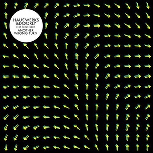 Hauswerks, Doorly - Another Wrong Turn [GPM465]
