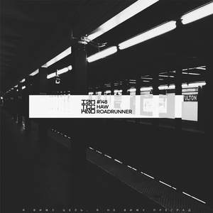 Haw - Roadrunner [IAMT148]