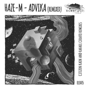 Haze-M - Advika (Remixed) [ELS015]