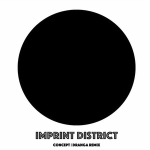 Imprint District - Concept [INDUSHE129]