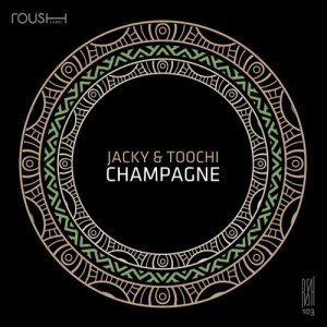 Jacky (UK), Toochi (SA) - Champagne [RSH103]