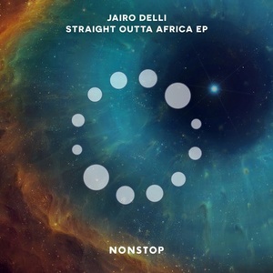 Jairo Delli - Straight Outta Africa EP [NS056]