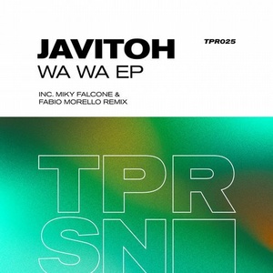 Javitoh - Wa Wa EP [TPR025]