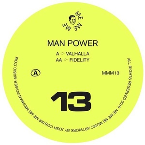 Man Power - Fidelity / Valhalla [MMM13]