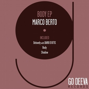 Marco Berto, Dario D'Attis - Body Ep [GDV1820]