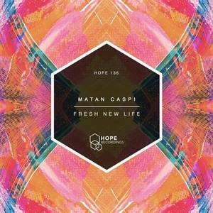 Matan Caspi - Fresh New Life [HOPE136]