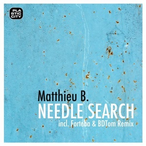 Matthieu B. - Needle Search [PLAY1948]