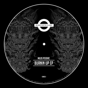Milos Pesovic - Burnin up [SM053]